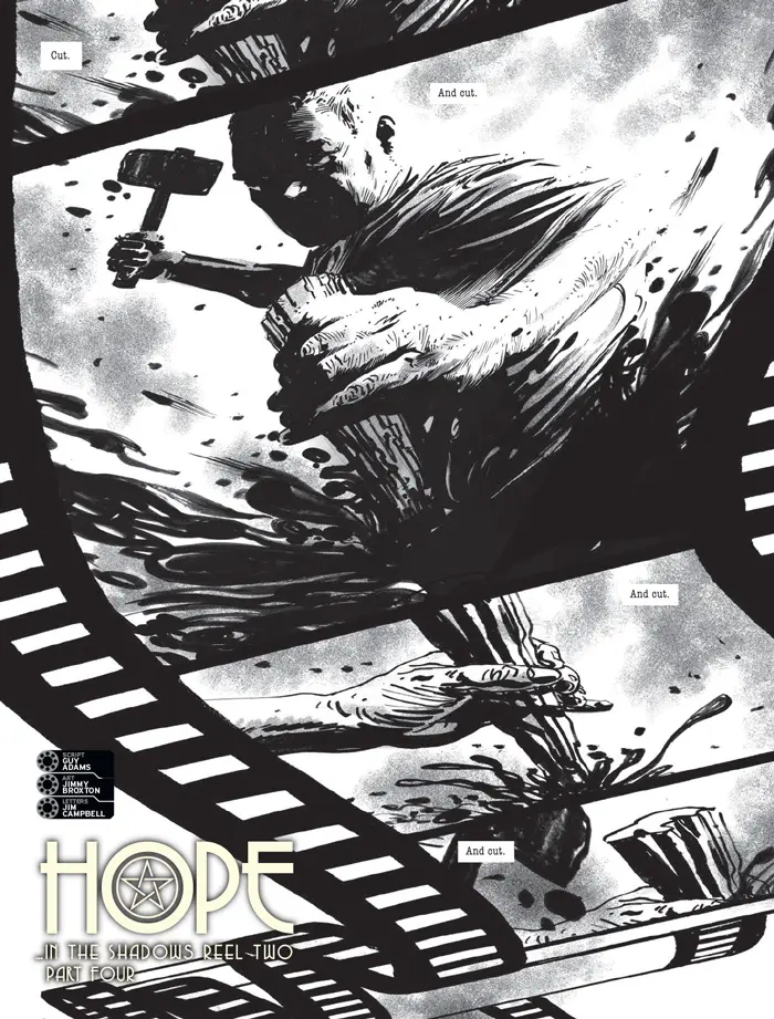 Hope... In The Shadows: Reel Two