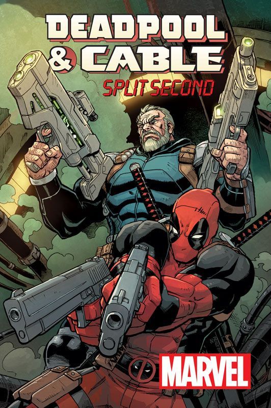 '90s Icons unite in Deadpool & Cable: Split Second