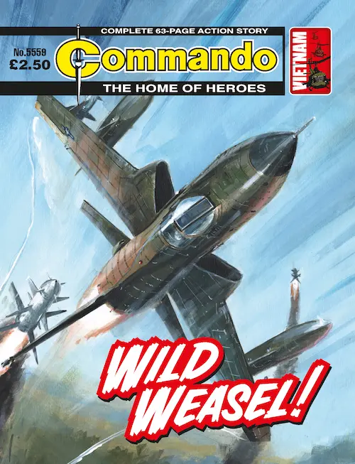 Commando 5559: Home of Heroes: Wild Weasel