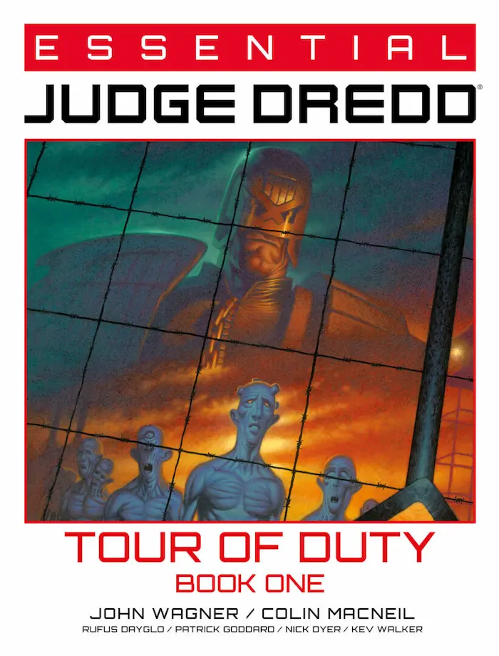 Essential Judge Dredd: Tour of Duty Book 1