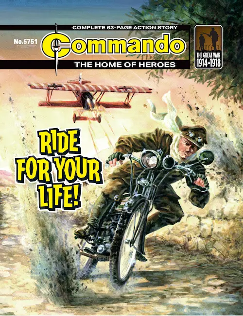 Commando 5751: Home of Heroes: Ride For Your Life!