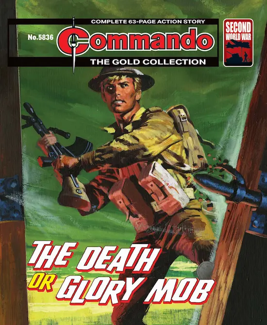 Commando 5836: The Death or Glory Mob