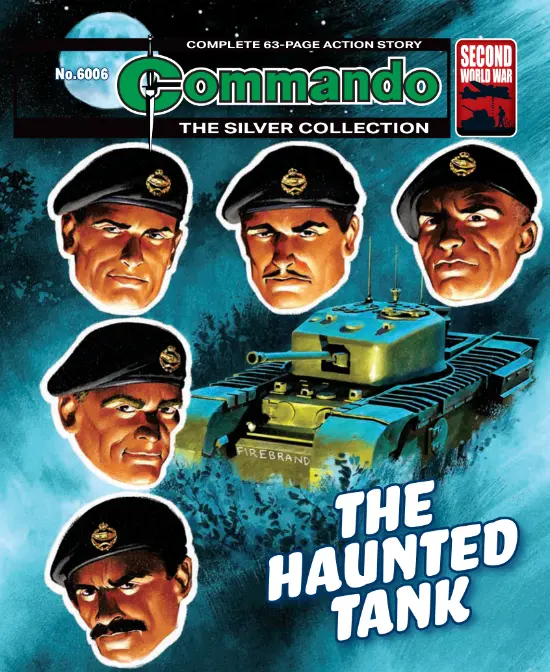 Commando 6006 (Silver): THE HAUNTED TANK