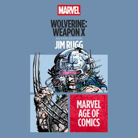 Wolverine: Weapon X by Jim Rugg - Available Now from Bloomsbury Marvel