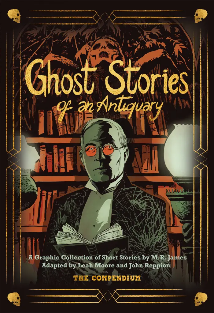 Ghost Stories of an Antiquary: The Compendium